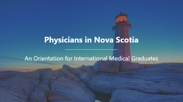 Physicians In Nova Scotia An Orientation For International Medical Graduates College News 